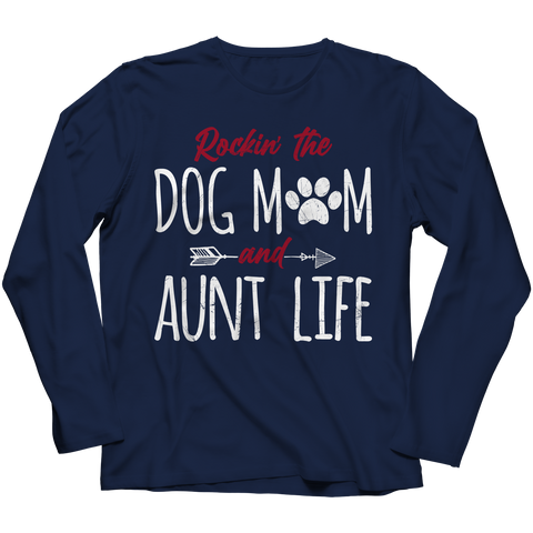 Rocking The Dog Mom and Aunt Life